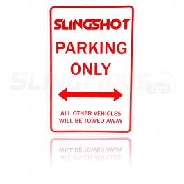 Embossed Aluminum Slingshot Only Parking Sign
